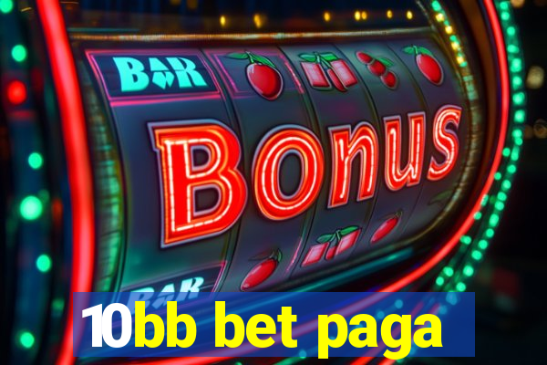 10bb bet paga